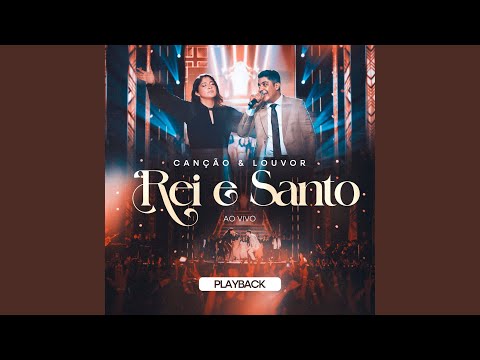 Rei e Santo (Playback)