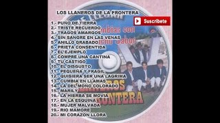 Los Llaneros de La Frontera - Puno de Tierra