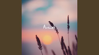 Answer Music Video
