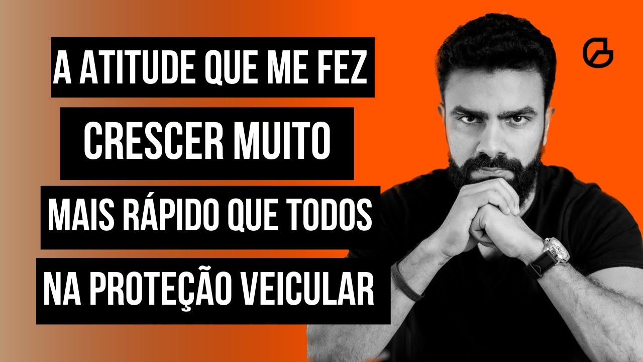A atitude que me fez aumentar meus resultados na Proteção veicular