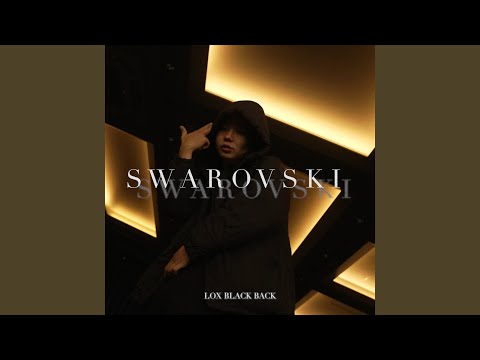SWAROVSKI (feat. LOX BLACK BACK)