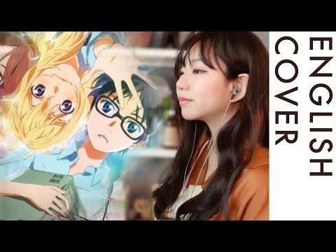 [英語ver.] Your Lie In April 1 ED - Kirameki┃ENGLISH Cover [rokubairenka]