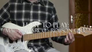 How to play: Mac DeMarco - Robson Girl