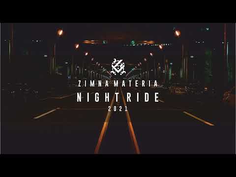 Zimna Materia - Night Ride
