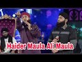 Haider Maula Ali Maula HAFIZ Tahir Qadri