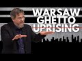 WW II - Part X (Warsaw Ghetto Uprising)