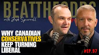 Beat The Odds #97 - Why Canadian Conservatives Keep Turning Liberal.