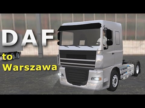 Euro Truck Driver Evolution - DAF XF 105 4x2 | to Warszawa