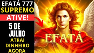 💎EFATÁ SUPREMO com São Miguel -declare ABRA-TE e Ative AGORA a RIQUEZA que Você Merece!
