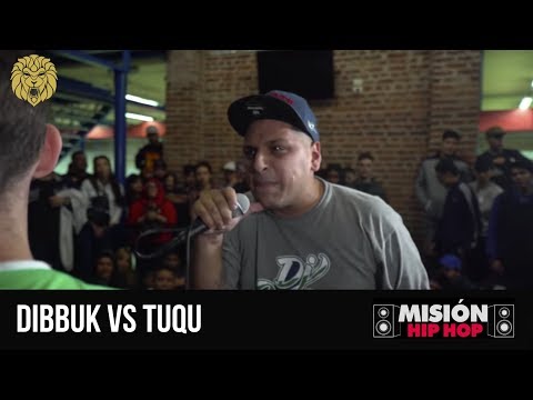 DYBBUK vs TUQU - 4° De Final - MISION HIP HOP - El Campeonato Fecha 1°