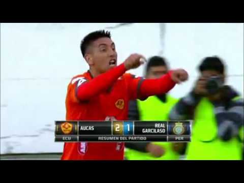 Aucas 2 - 1 Real Garcilaso Copa Sudamericana 2016