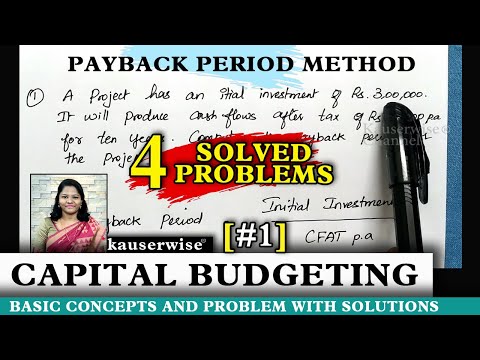 [#1] Capital Budgeting techniques | Payback Period Method | in Financial Management | by kauserwise®