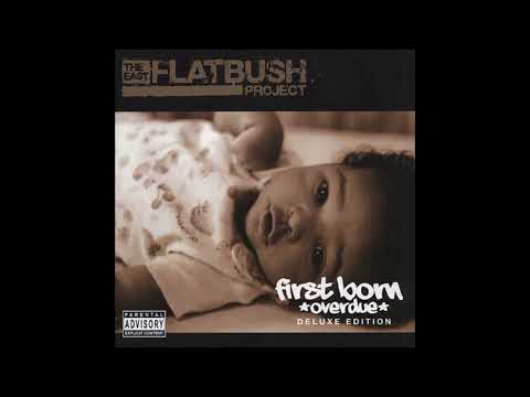 The East Flatbush Project - First Born Overdue (2009)