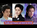 Wang You Shuo 王佑硕 | Dear Mr. Heavenly Fox | Profile and Drama List (2023 to 2018) |