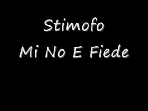 Stimofo  Mi No e Fiede 