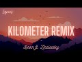 Bnxn fka Buju - Kilometer Remix (Lyrics) ft. Zinoleesky