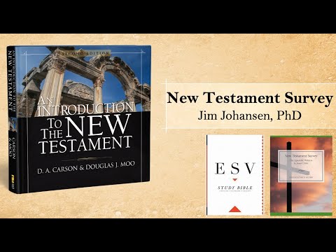 New Testament Survey 01