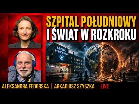 Fedorska & Szyszek Live: Szpital Południowy i świat w rozkroku