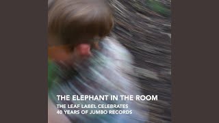 The Elephant in the Room: The Leaf Label Celebrates 40 Years of Jumbo Records