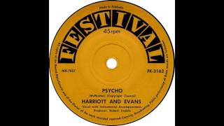 Harriott And Evans - Psycho (Bobby Hendricks Cover)
