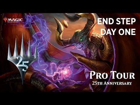 Pro Tour 25th Anniversary End Step Day One