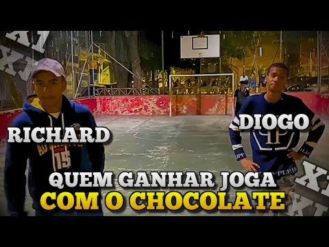 X1 - DIOGO vs RICHARD  - QUEM GANHAR JOGA COM O CHOCOLATE