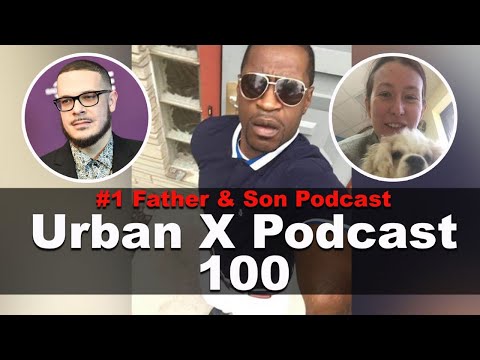 Urban X Podcast 100: George Floyd’s death sparks protest, Shaun King, Amy Cooper