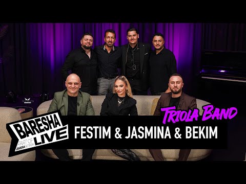 BARESHA LIVE : Festim Hysenaj, Jasmina Sulollari, Bekim Dehari - Dashuri dhe Muzike | Triola Band.