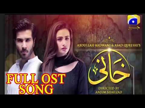 Khaani Full OST Full Song by rhat Fateh Ali Khan 2017
