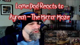 Lame Dad Reacts to Ayreon - The Mirror Maze