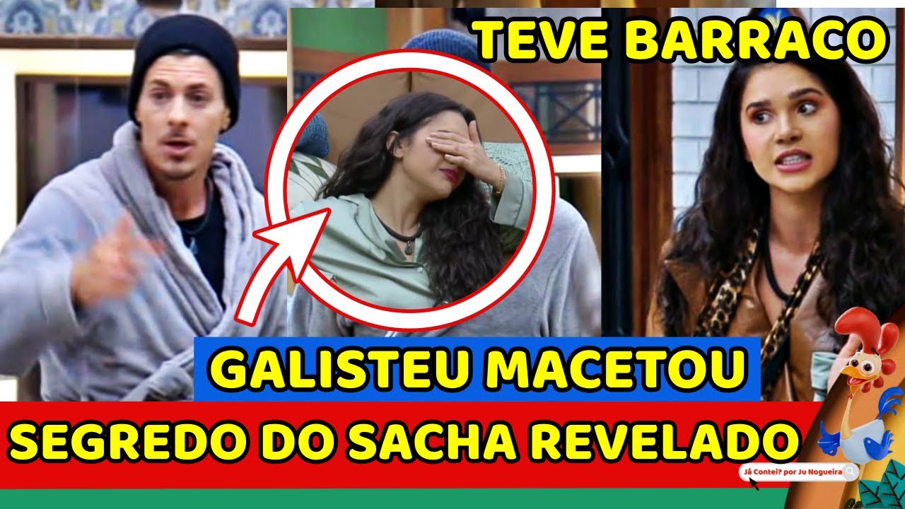 🔥SEGREDO de Sacha É EXPOSTO POR FLORA e RENDE; Gizelly PASSA VERGONHA e SOBERBA GRITA; TRETA FORTE