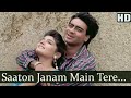 Saaton Janam Main Tere Eagle Jhankar Dilwale 1994 Alka Yagnik Kumar Sanu