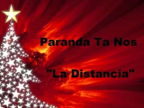 Paranda Ta Nos - La Distancia