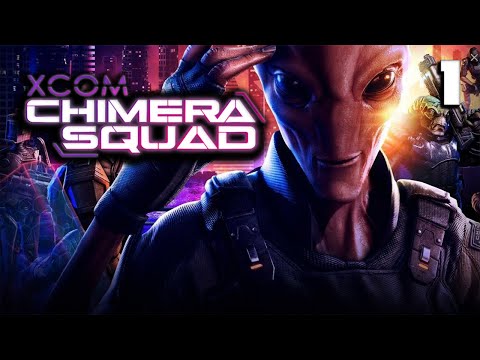 Tutorial – XCOM: Chimera Squad campaign – part 1