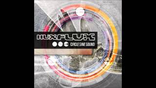 HUX FLUX - Circle Sine Sound (PROG/PSY FULL ALBUM 2015)