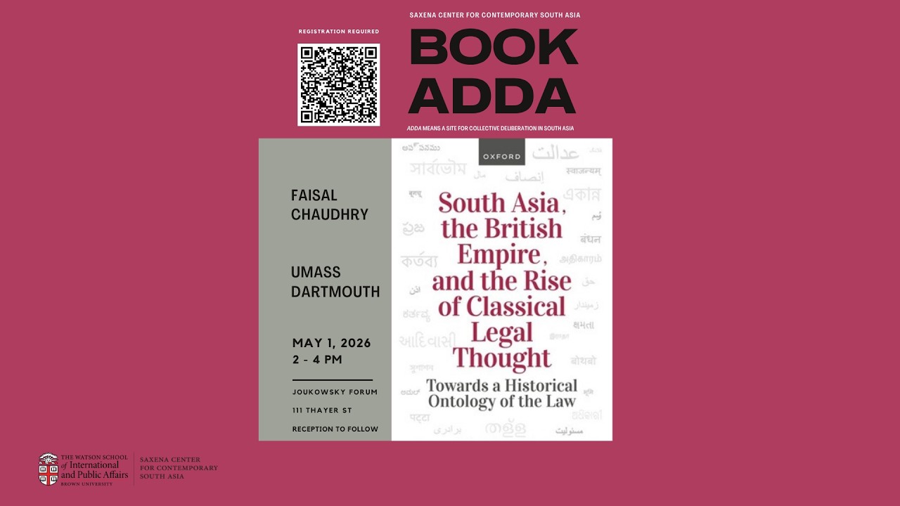 Faisal Chaudhry - South Asia, the British Empire, and the Rise of Classical Legal Thought