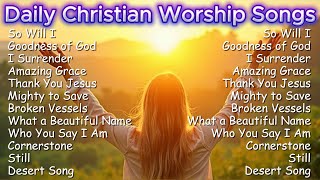 Healing Worship Playlist ✝️ Christian Songs for Strength &amp; Faith
