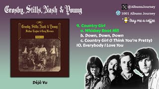 Crosby, Stills, Nash, &amp; Young - Country Girl