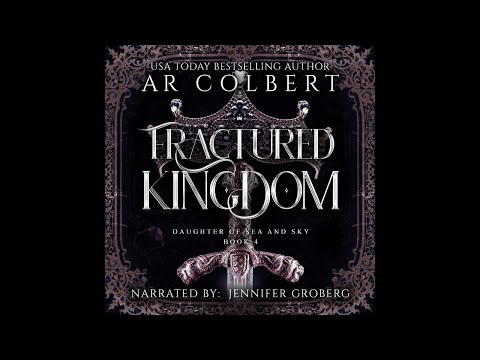 Fractured Kingdom | Full-length Modern Fantasy Romance | Daughter of Sea and Sky Book 4