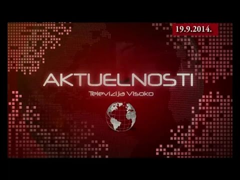 19. septembar 2014. // Aktuelnosti // TV Visoko