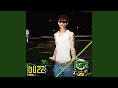 Duzz On The Radar Freestyle