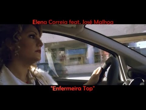 Elena Correia Ft. José Malhoa - Enfermeira Top (Official Video)