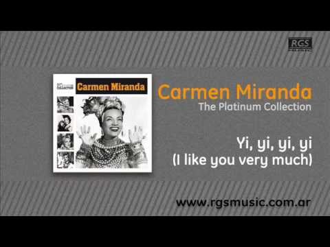 Carmen Miranda - Yi, yi, yi, yi (I like you very much)