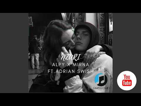 #RnBass2021 #RnB2021 #RnB ➡NZURI_Alpy x Mirna ft Adrian swish