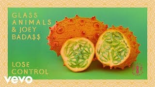 Glass Animals, Joey Bada$$ - Lose Control (Official Audio)