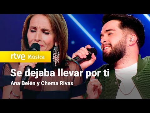 Ana Belén y Chema Rivas - "Se dejaba llevar por ti" | Dúos increíbles