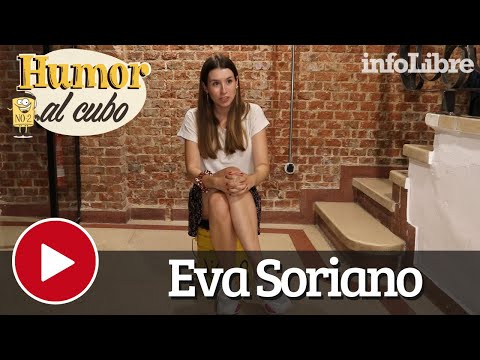 Eva Soriano y el peligro de hablar sin conocer | HUMOR AL CUBO