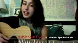 Gimme Some Lovin' Cover (G. Love and Special Sauce)