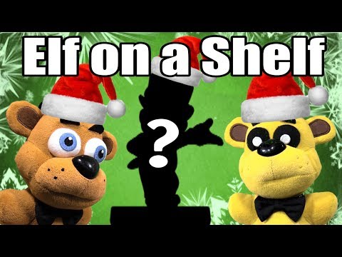 FNAF Plush Episode 123 - The Shelf Elf