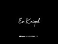 Kannazhaga Song Whatsapp Status Black Screen Tamil Love Songs Lyrics Black Screen Status360